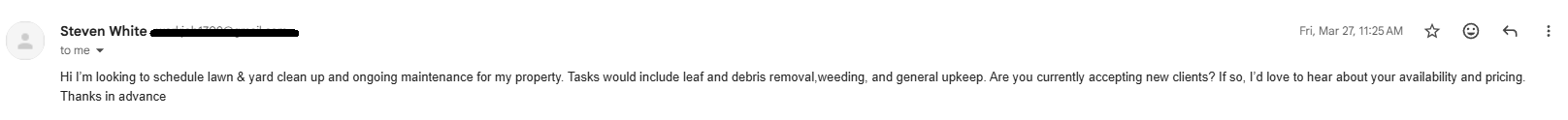 Inbound lead email from Steven White requesting lawn and yard clean-up and ongoing maintenance